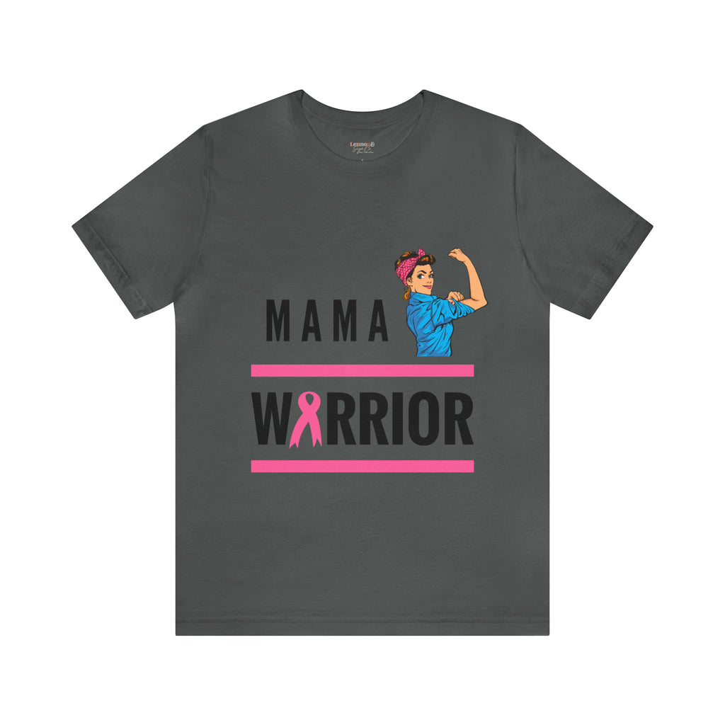 Strong Mama Warrior Breast Cancer Awareness Tee